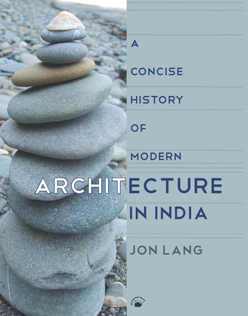 Orient A Concise History of Modern Architecture In India